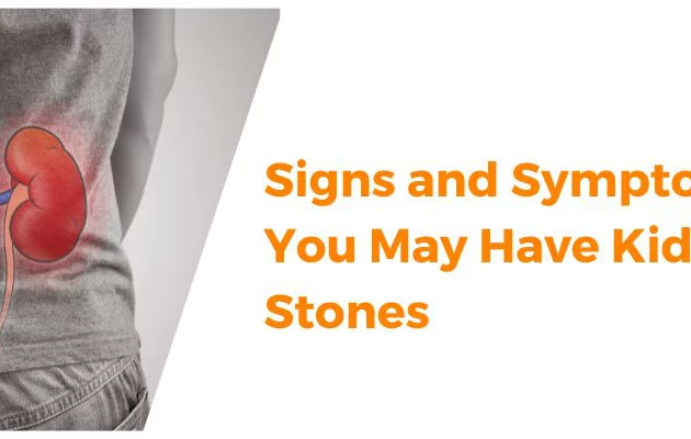 signs and symptoms of kidney stones