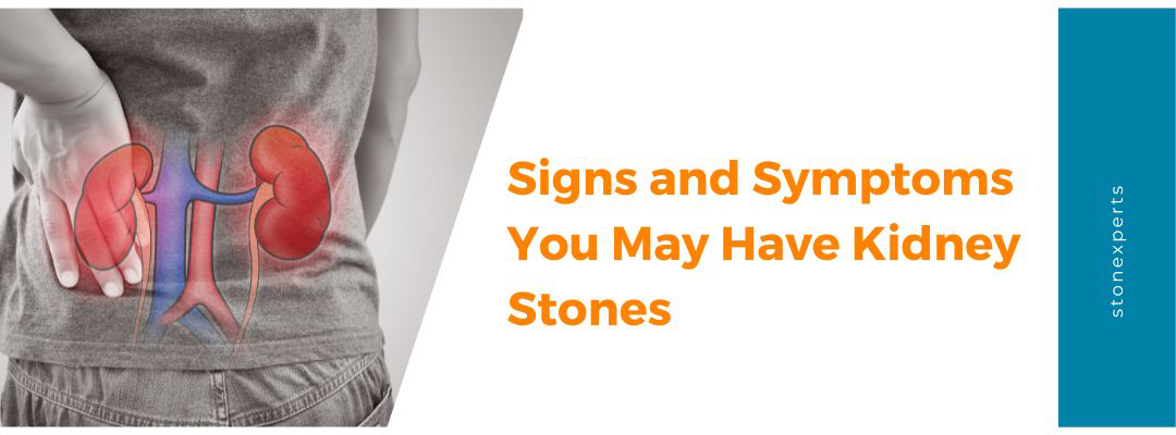 signs and symptoms of kidney stones